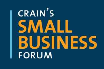 Crain’s Small Business Forum